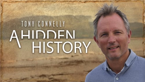 Tony Connelly: A Hidden History