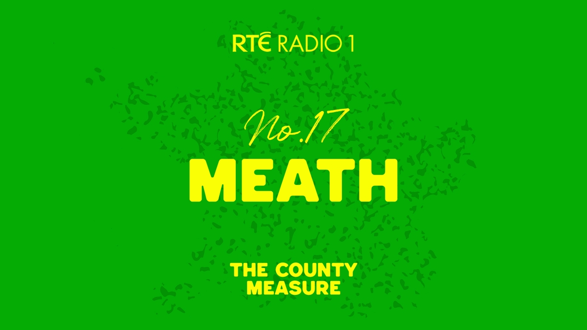 The County Measure - Meath