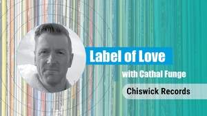 Label of Love Ep. 5 - Chiswick Records show image