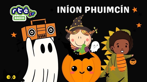 Iníon Phuimcín: Éist le scéal nua d'Oíche Shamhna