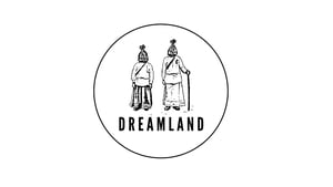Dreamland show image
