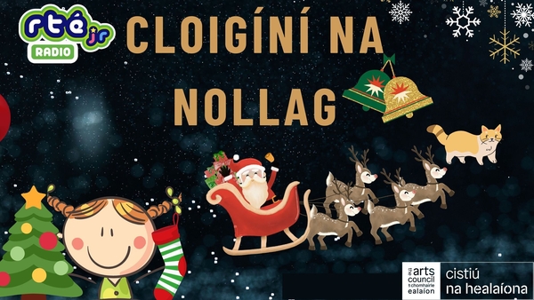 Cloigíní na Nollag/ Bells of Christmas