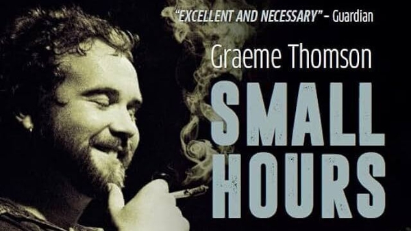 Small Hours - RTÉ Arena on the life and music of John Martyn