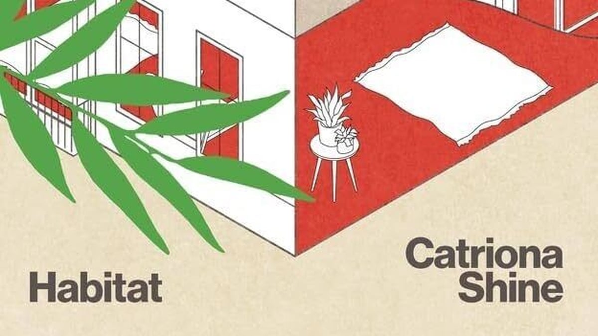 Catriona Shine - Habitat
