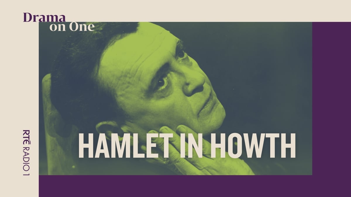 13. Hamlet in Howth - Laertes advice to Ophelia - Act 1.Sc. 3. Lines 5 - 51. ….