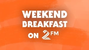 Weekend Breakfast on 2FM with Tara Walsh show image