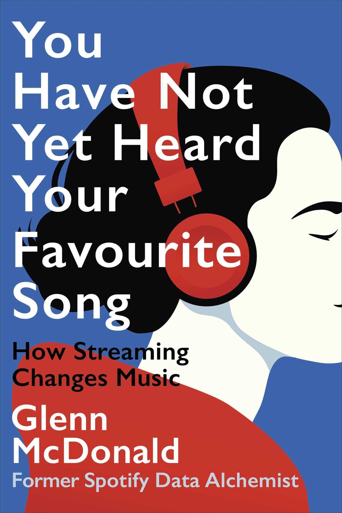 Book: You Have Not Yet Heard Your Favourite Song