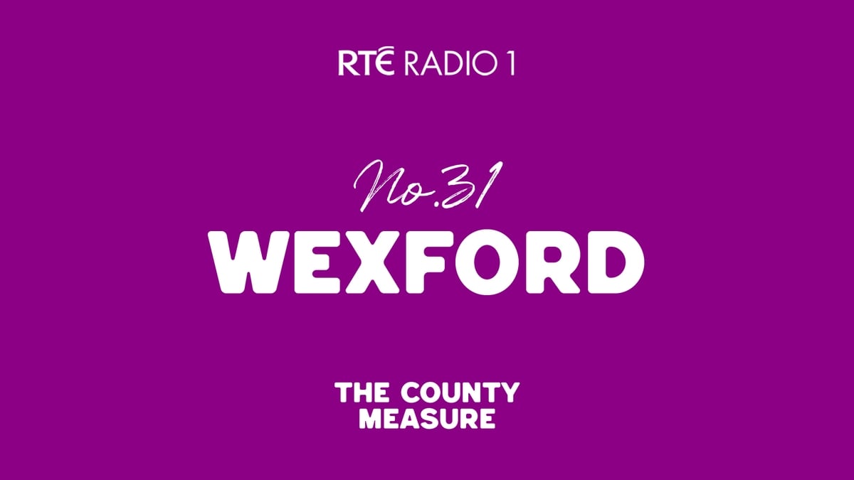 The County Measure - Wexford