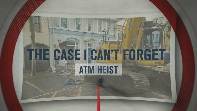 The ATM heists in 2019 feature in the opening episode of The Case I Can't Forget