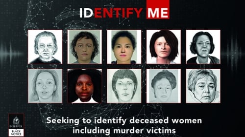 The initiative builds on an 'Identify Me' appeal launched by Interpol in 2023 to identify 22 deceased women, which saw some 1,800 tips received from the public