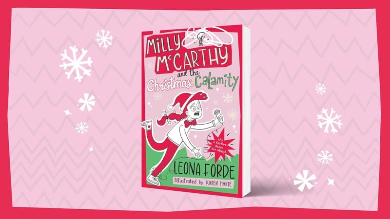 Milly McCarthy and the Christmas Calamity.