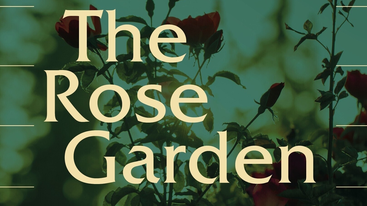 The Rose Garden - Maeve Brennan