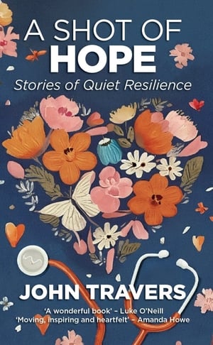 “A Shot of Hope – Stories of Quiet Resilience” 