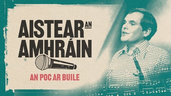 Féach siar: Aistear an Amhráin, An Poc ar Buile.
