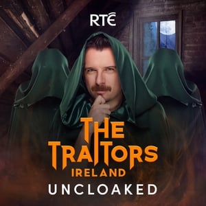 The Traitors Ireland: Uncloaked show image