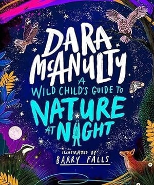 Book: A Wild Child's guide to Nature at Night show image