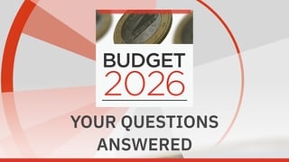 Budget 2026 Your Questions answered