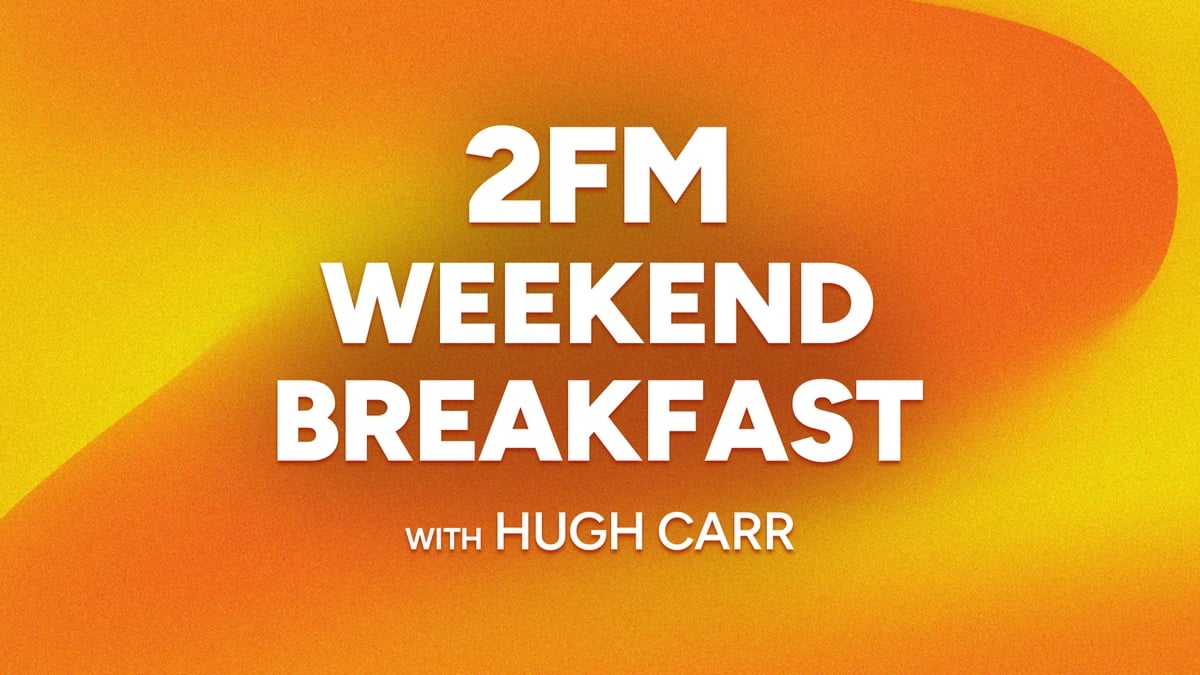 2FM Weekend Breakfast with Hugh Carr