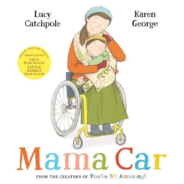 Cover of book Mama Car with a drawing of a child hugging a woman in a wheelchair.