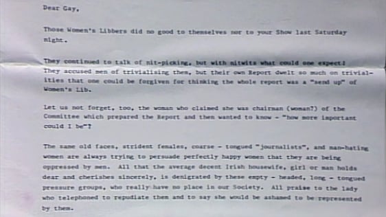 Letter to Gay Byrne in response to an episode of 'The Late Late Show' devoted to the subject of wom…