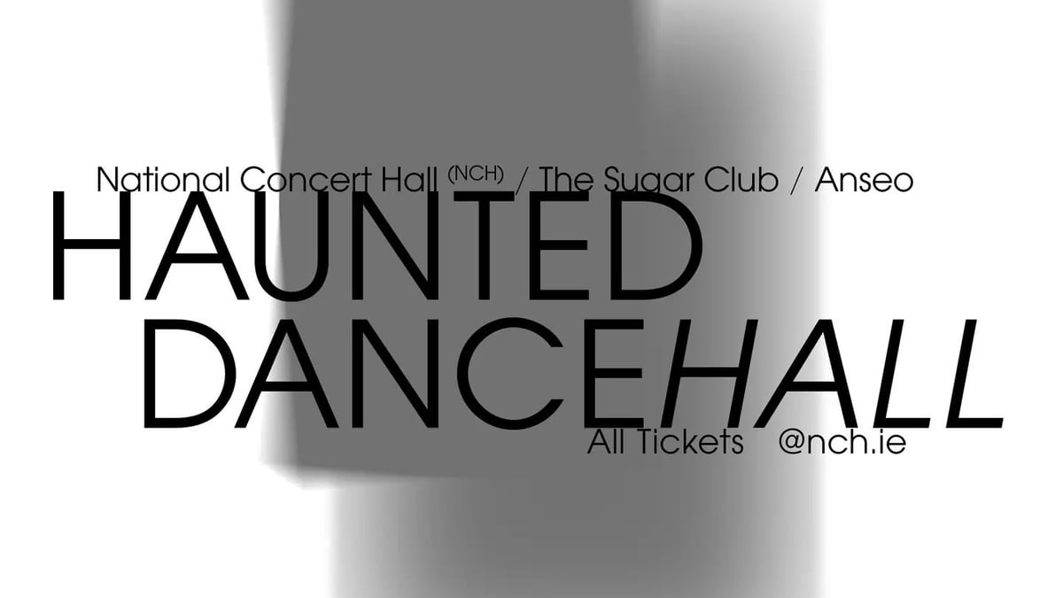 Haunted Dancehall - Dr Liam Cagney