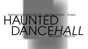 Haunted Dancehall - Dr Liam Cagney show image