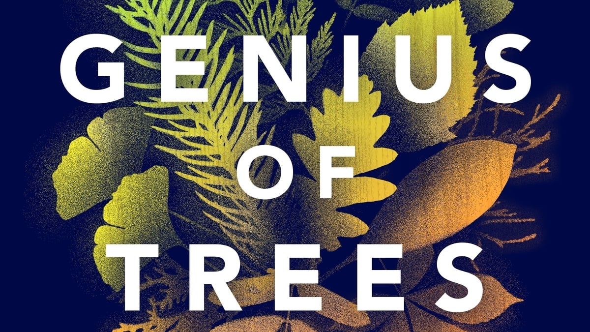 The Genius of Trees
