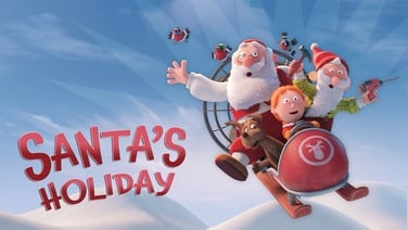 Santa's Holiday starts Christmas Eve!