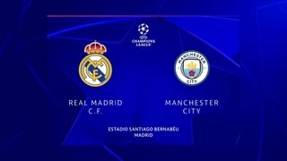 Champions League Highlights: Real Madrid 1-2 Manchester City