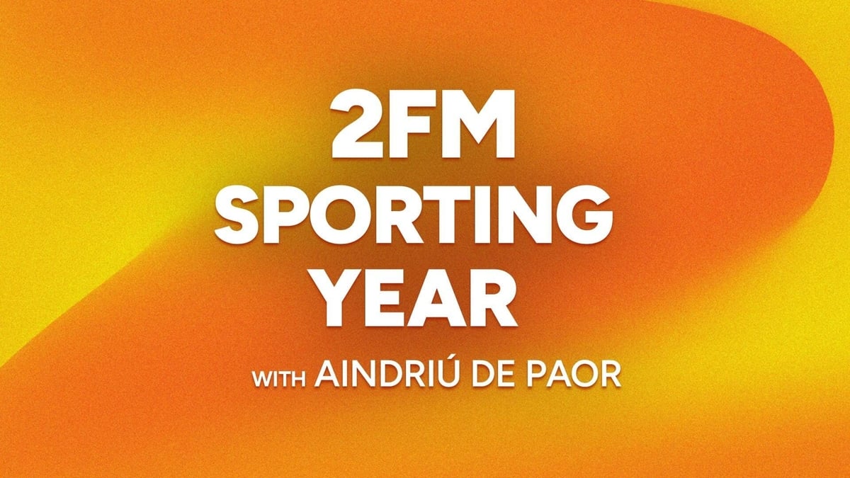 2FM Sporting Year with Aindriú de Paor