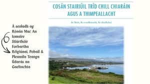 Eithne Nic Dhonnchadha, duine de lucht eagraithe an leabhair "Cosán Stairiúil Tríd Chill Chiaráin agus an Timpeallacht". show image