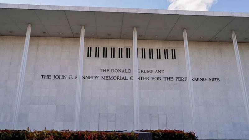 Donald Trump's name was recently added to the facade of the Kennedy Center