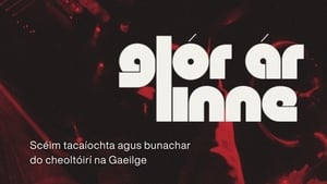 Ardán do cheol na nGael agus amhráin nuascríofa Gaeilge show image