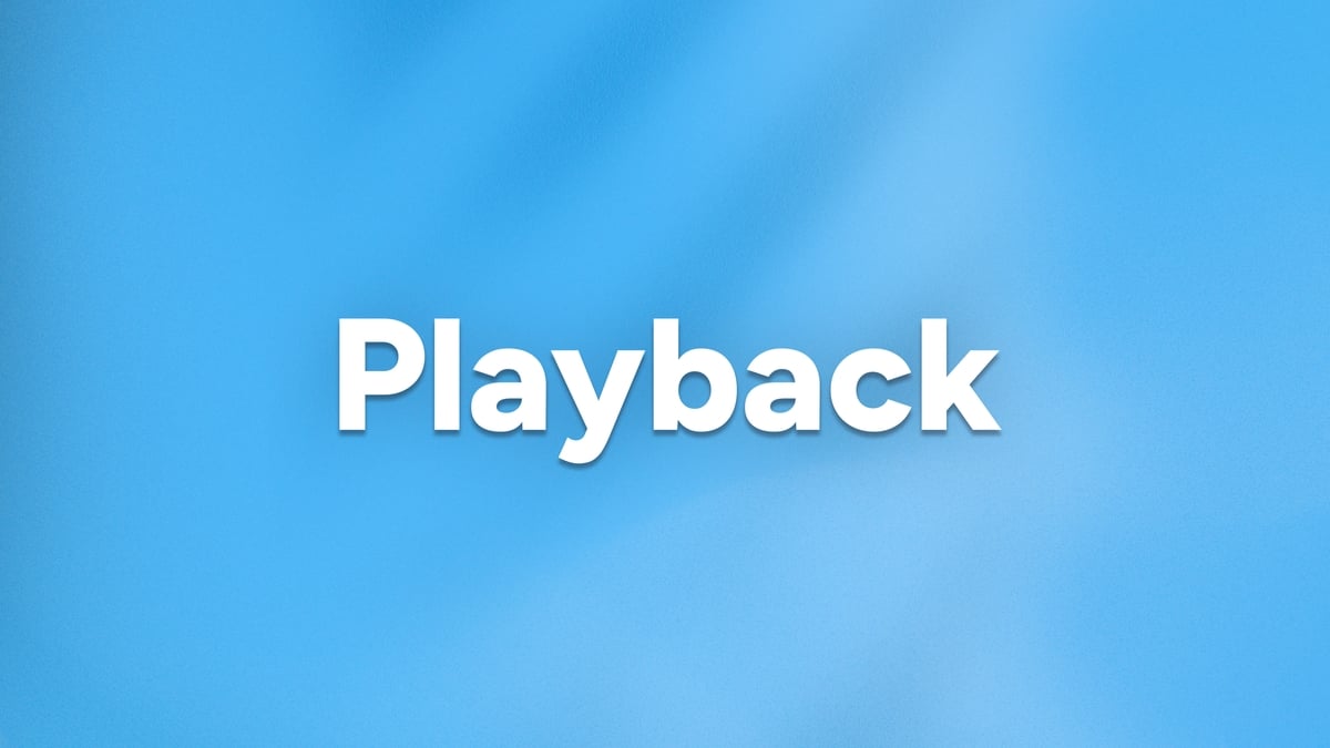 Playback