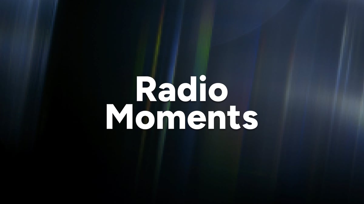 Radio Moments
