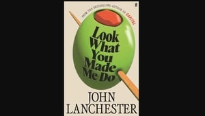 Look What You Made Me Do - John Lanchester  show image