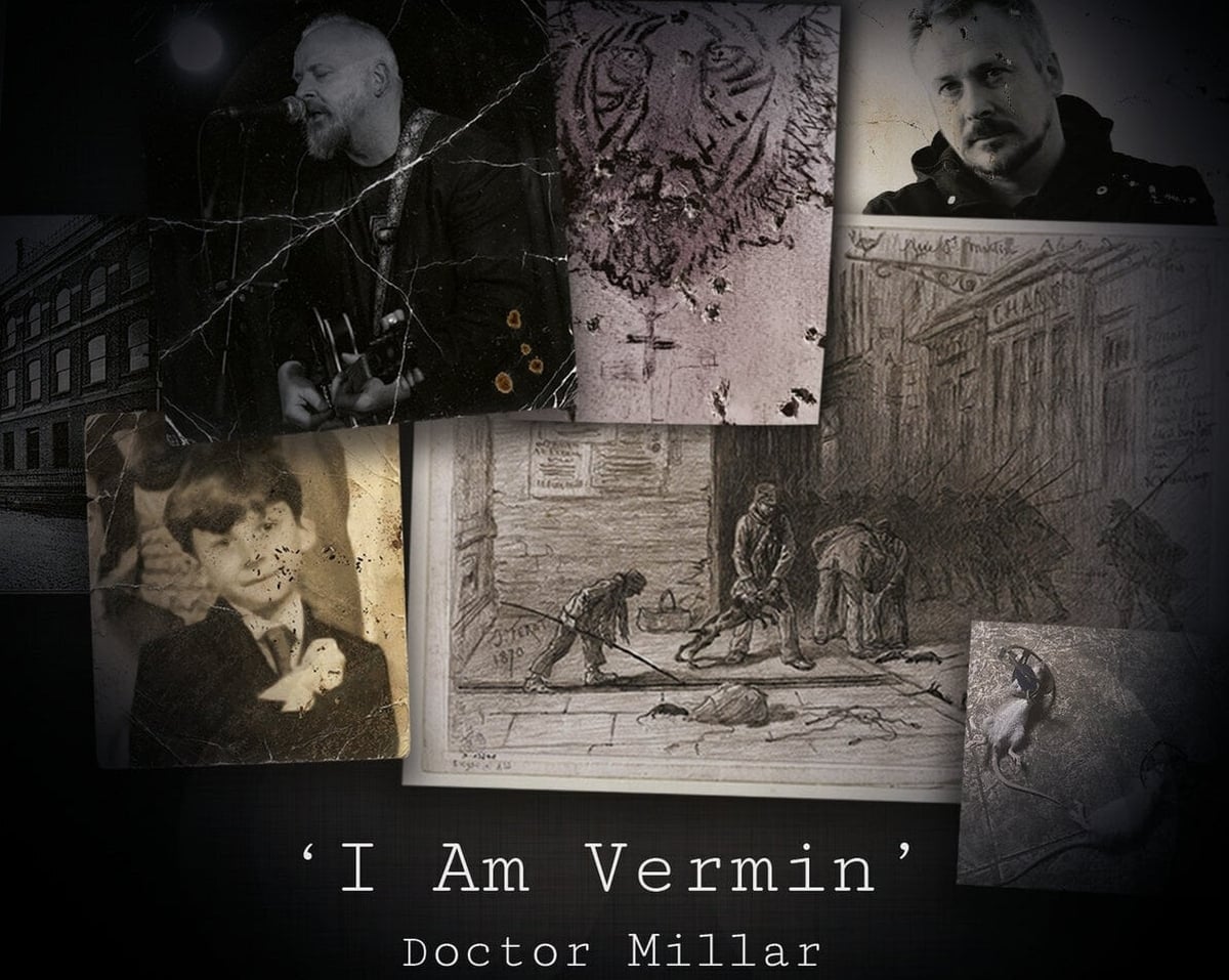 Doctor Millar on his new album 'I am Vermin'