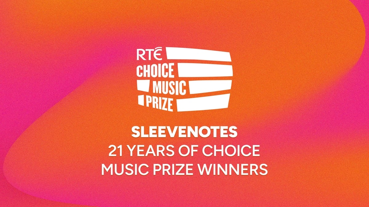 Sleevenotes: 21 years of Choice Music Prize Winners