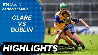 Clare v Dublin | Camogie League | GAA Highlights