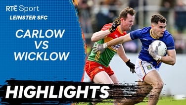 Carlow v Wicklow | Leinster SFC | GAA Highlights