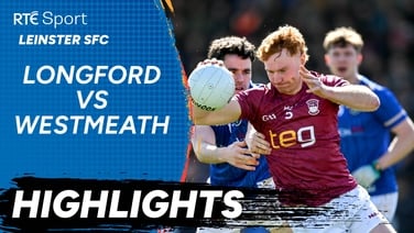Longford v Westmeath | Leinster SFC | GAA Highlights