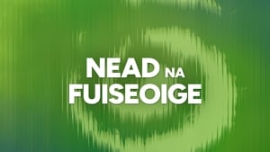 Nead na Fuiseoige Dé Céadaoin 15 Aibreán 2026 show image