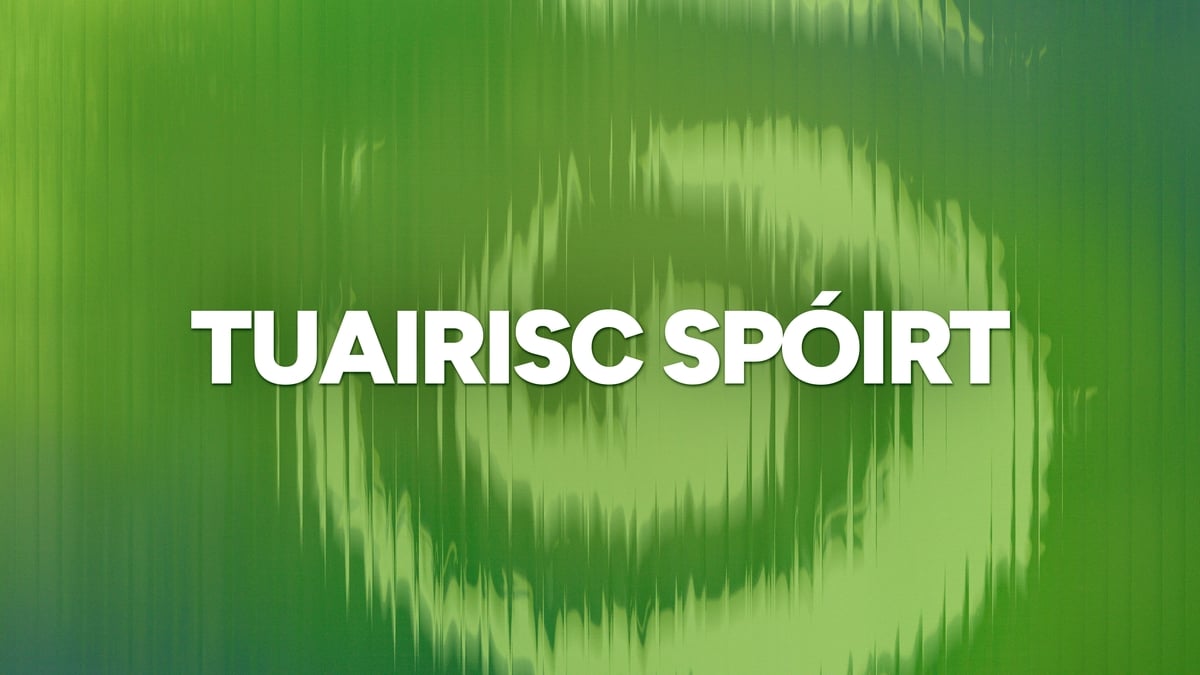Tuairisc Spóirt Dé Céadaoin 15 Feabhra 2023