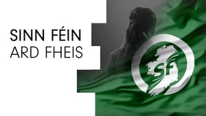 Tús Áite: Ard-Fheis Shinn Féin show image