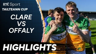 Tailteann Cup: Clare v Offaly & Wexford v Limerick I GAA Highlights I RTÉ Sport