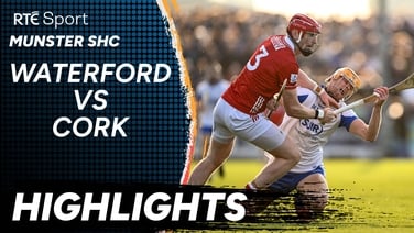 Waterford v Cork | GAA Highlights | RTÉ Sport