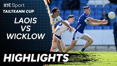 Laois v Wicklow | GAA Highlights | RTÉ Sport