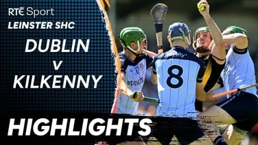 Dublin vs Kilkenny | GAA Highlights | RTÉ Sport